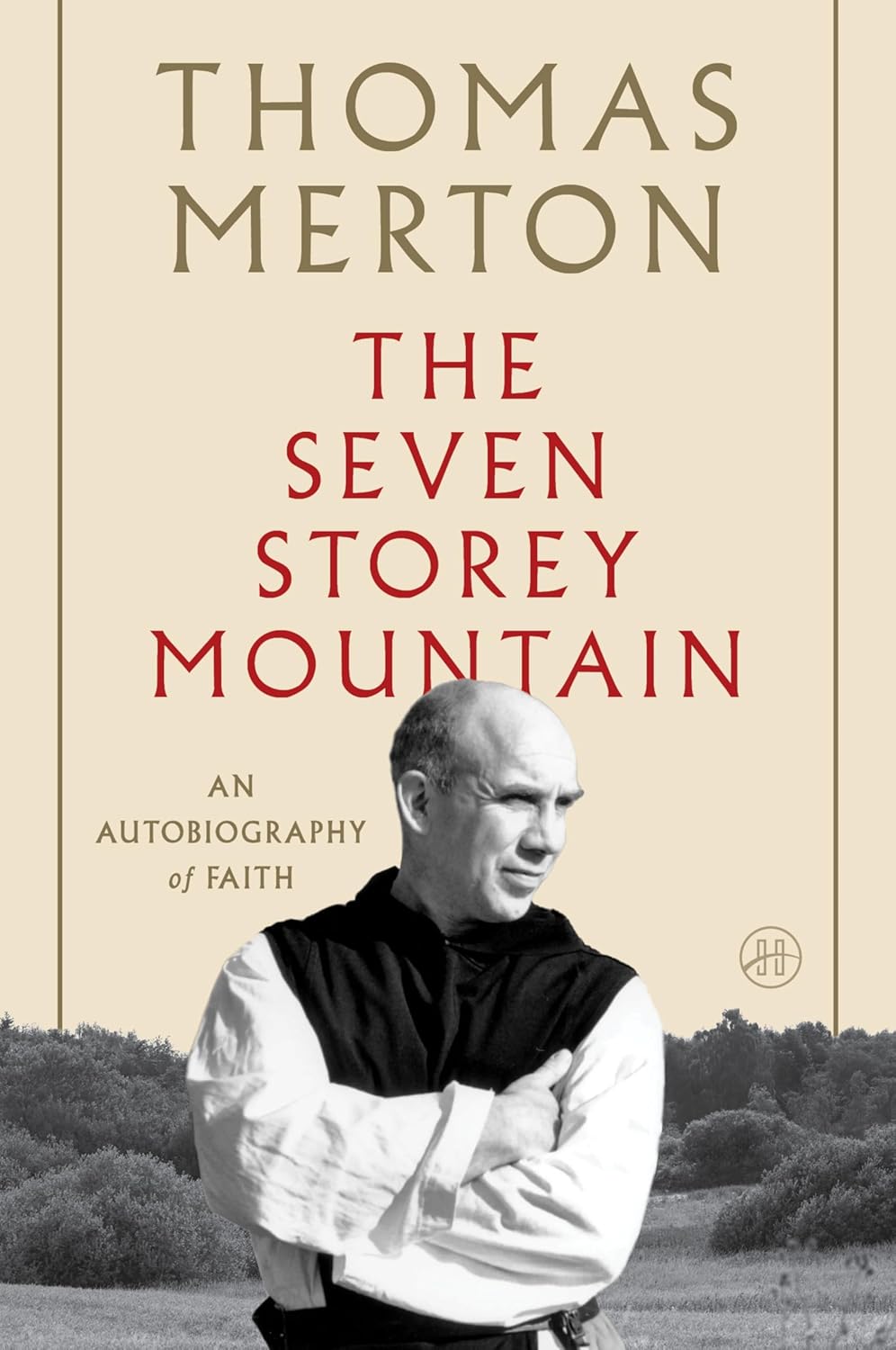 The Seven Storey Mountain. Thomas Merton